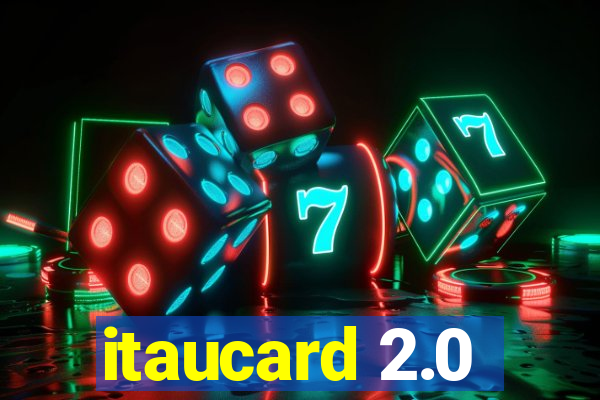 itaucard 2.0